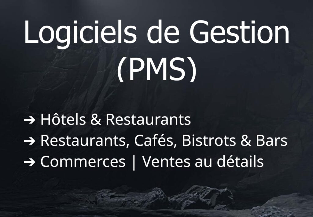 Comment choisir mon PMS ▸ Hôtels & Restaurants ▸ Restaurants, Cafés, Bistrots & Bars ▸ Commerces| Ventes au détails